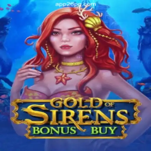 GoldofSirensBonusBuy: Dive into the World of Online Slots Excellence on 26PG.com